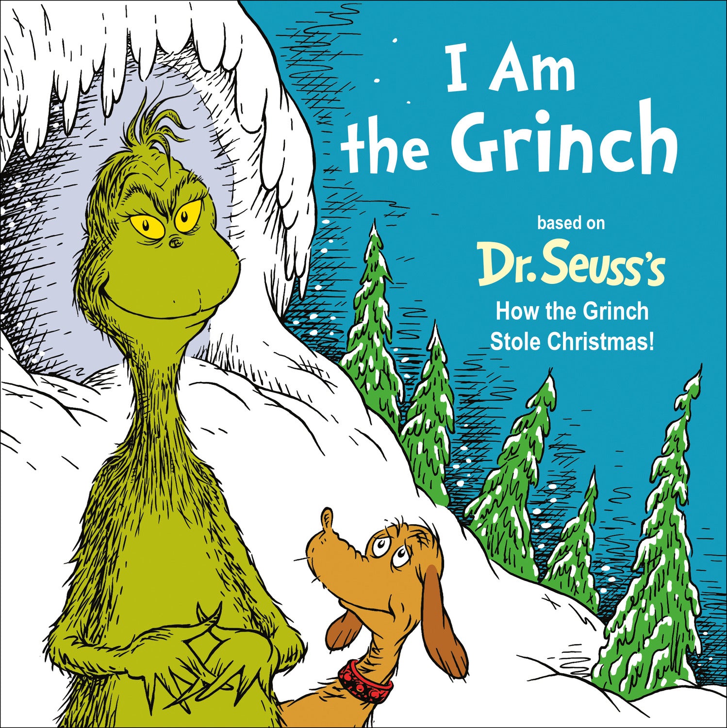 I Am the Grinch: Based on Dr. Seuss's How the Grinch Stole Christmas