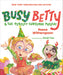 Busy Betty & the Perfect Christmas Present