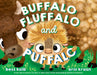 Buffalo Fluffalo and Puffalo