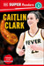 DK Super Readers Level 3 Caitlin Clark
