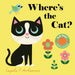 Where's the Cat?: (An Interactive, Sensory Lift-the-Flap Book with Felt Flaps and a Mirror for Babies & Toddlers. Friendly Pets Include a Goldfish, a Dog, & Guinea Pig.)
