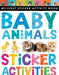 Baby Animals Sticker Activities: My First Sticker Activity Book