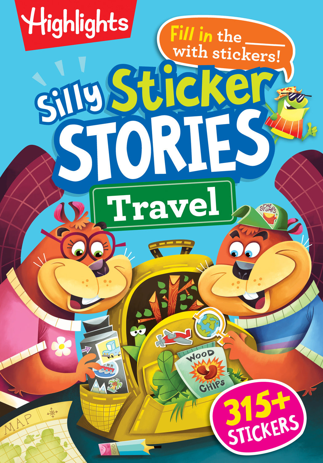 Silly Sticker Stories: Travel: Sticker Book for Kids 69 with Hidden Pictures Puzzles and Fill-in-the-Blank Stories for Road Trips, Flights and Vacations