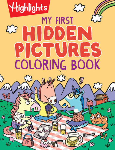 My First Hidden Pictures Coloring Book: Preschool Coloring Book with Highlights Hidden Pictures Puzzles, Over 100 Activities for Kids 3-6