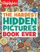 The Hardest Hidden Pictures Book Ever: The Hardest Hidden Pictures Book Ever (Highlights Hidden Pictures Puzzles) Over 1,500 Hidden Objects to Search and Find, Hardest Look-and-Find Book