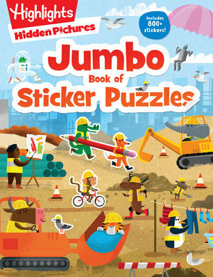 Jumbo Book of Sticker Puzzles: Ultimate Sticker Puzzle Fun with Over 800 Stickers & 100 Activities, Including Mazes, Hidden Pictures Scenes & Logic Puzzles