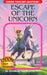 Escape of the Unicorn