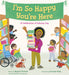 I'm So Happy You're Here: A Celebration of Library Joy