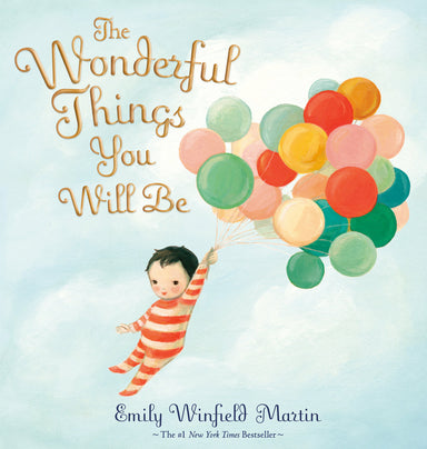 The Wonderful Things You Will Be (Special Edition): Includes Extra Pages