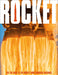 Rocket: Feel the Force of the World's Most Powerful Machines