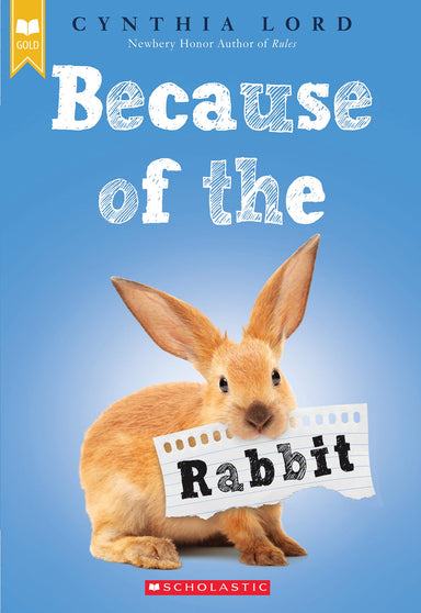 Because of the Rabbit (Scholastic Gold)