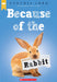 Because of the Rabbit (Scholastic Gold)