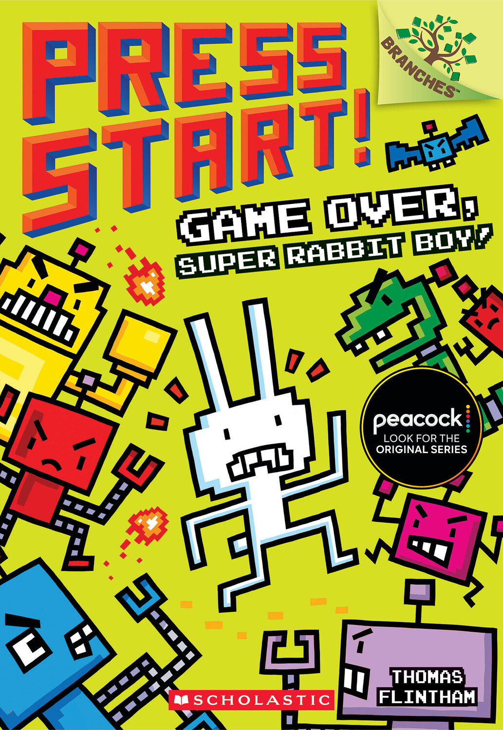 Game Over, Super Rabbit Boy!: A Branches Book (Press Start! #1)