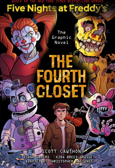 The Fourth Closet: Five Nights at Freddy’s (Five Nights at Freddy’s Graphic Novel #3)