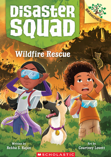 Wildfire Rescue: A Branches Book (Disaster Squad #1)