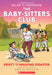 Kristy and the Walking Disaster: A Graphic Novel (The Baby-sitters Club #16)