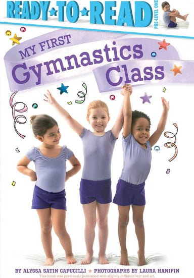 My First Gymnastics Class: Ready-to-Read Pre-Level 1