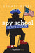 Spy School Revolution