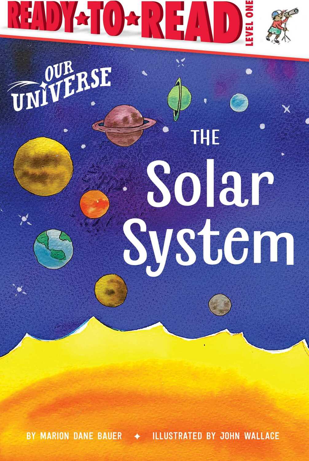 The Solar System: Ready-to-Read Level 1