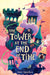 The Tower at the End of Time