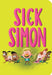 Sick Simon