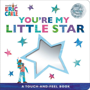 You're My Little Star: A Touch-and-Feel Book