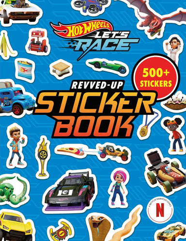 Hot Wheels Let's Race: Revved-Up Sticker Book