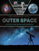 Smithsonian Explores: Outer Space: A Journey Through the Solar System and Beyond!