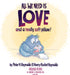 All We Need Is Love and a Really Soft Pillow Hardcover Book