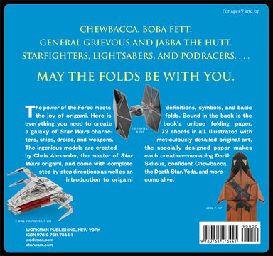Star Wars Origami: 36 Amazing Paper-folding Projects from a Galaxy Far, Far Away....