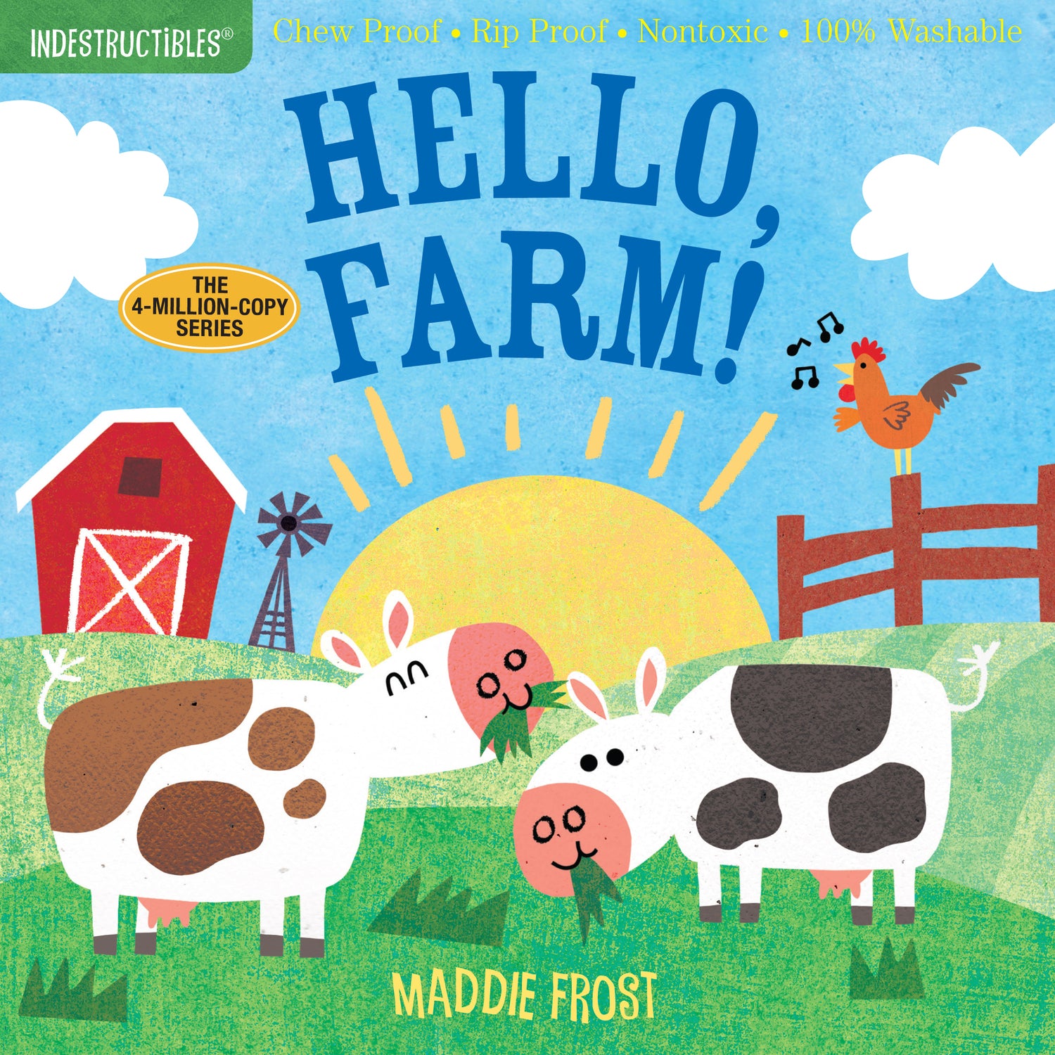 Indestructibles: Hello, Farm!: Chew Proof · Rip Proof · Nontoxic · 100% Washable (Book for Babies, Newborn Books, Safe to Chew)