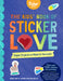The Kids' Book of Sticker Love: Paper Projects to Make & Decorate