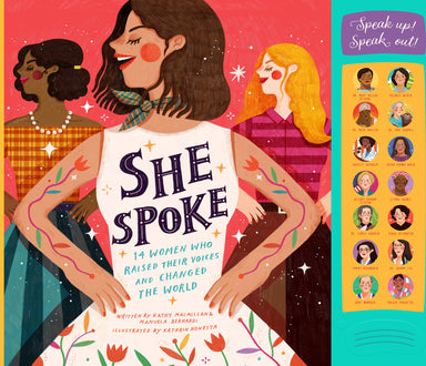 She Spoke: 14 Women Who Raised Their Voices and Changed the World