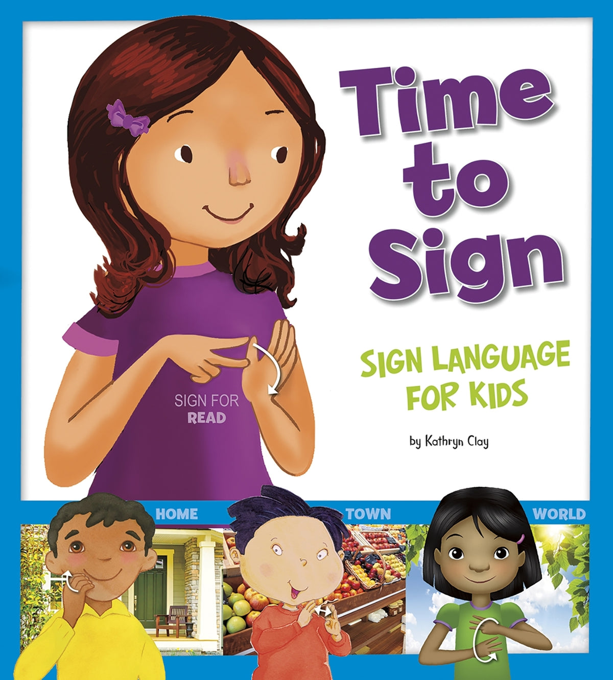 Signing Time Time to Sign: Sign Language for Kids — The Learning Tree