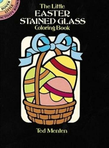 The Little Easter Stained Glass Coloring Book