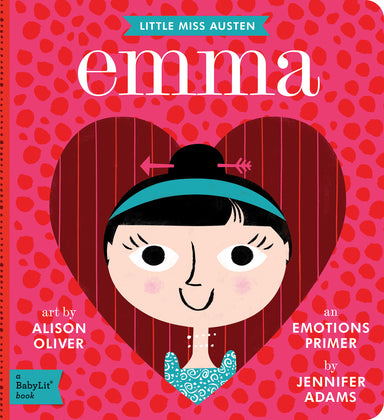 Emma: A BabyLit® Emotions Primer
