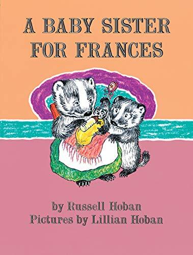 A Baby Sister for Frances — The Learning Tree