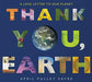 Thank You, Earth: A Love Letter to Our Planet