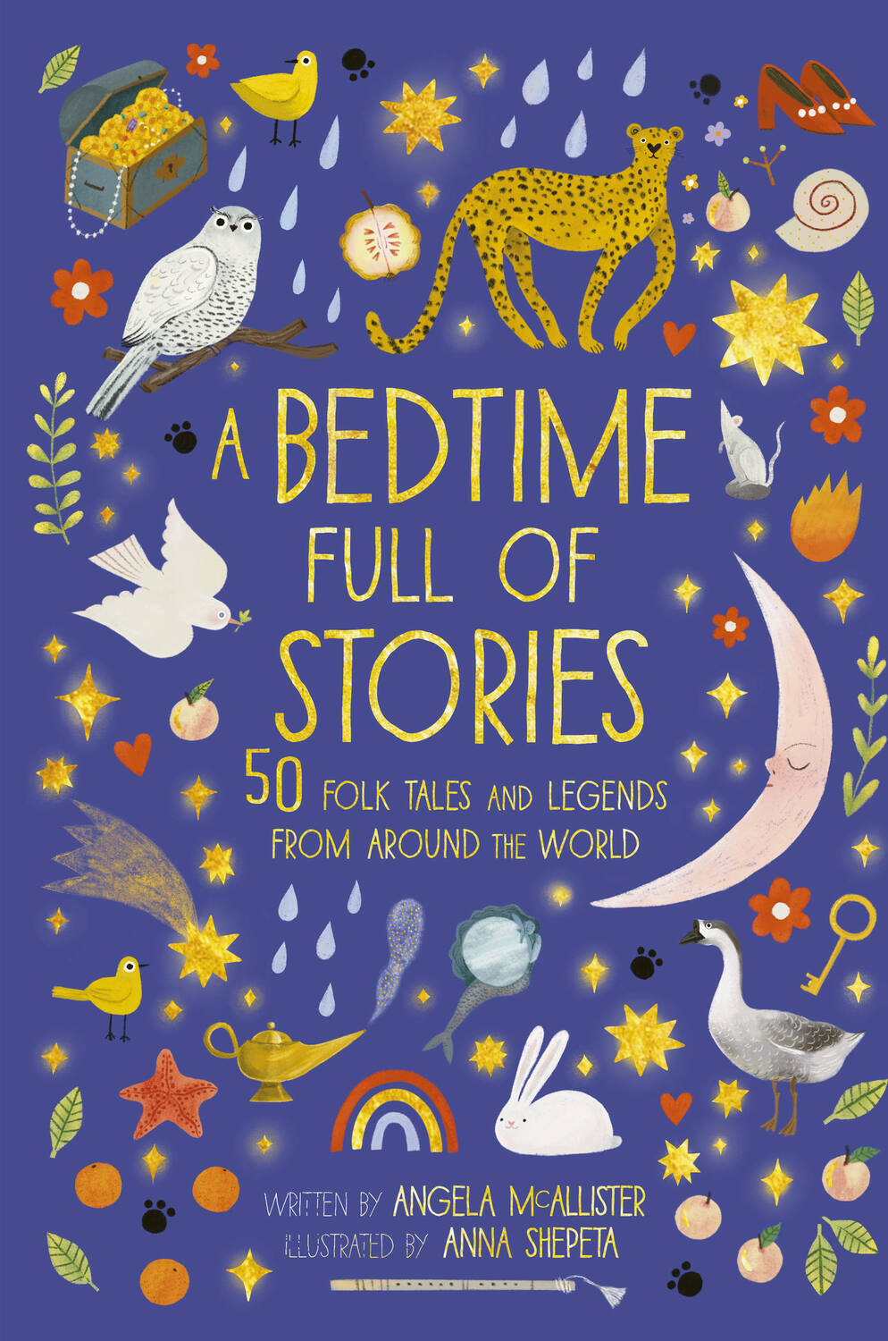 A Bedtime Full of Stories: 50 Folktales and Legends from Around the World