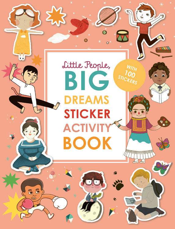 Little People, BIG DREAMS Sticker Activity Book: With 100 Stickers