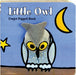 Little Owl: Finger Puppet Book: (Finger Puppet Book for Toddlers and Babies, Baby Books for First Year, Animal Finger Puppets)