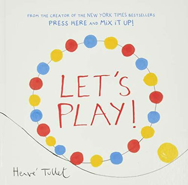 Let’s Play! (Interactive Books for Kids, Preschool Colors Book, Books for Toddlers)