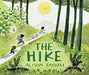 The Hike: (Nature Book for Kids, Outdoors-Themed Picture Book for Preschoolers and Kindergarteners)
