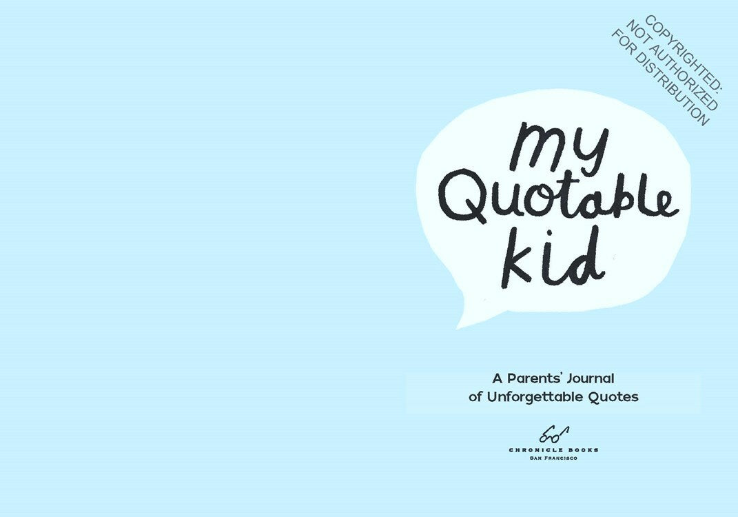 Playful My Quotable Kid: A Parents’ Journal of Unforgettable Quotes