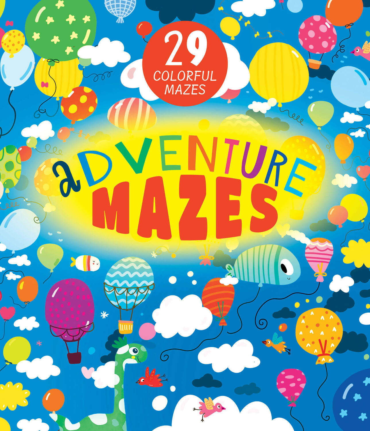 Adventure Mazes: 29 Colorful Mazes