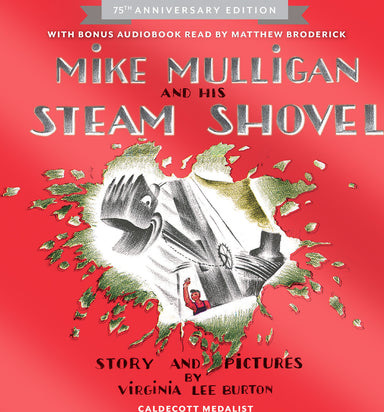 Mike Mulligan and His Steam Shovel 75th Anniversary