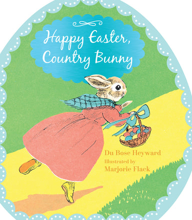 Happy Easter, Country Bunny (shaped board book)