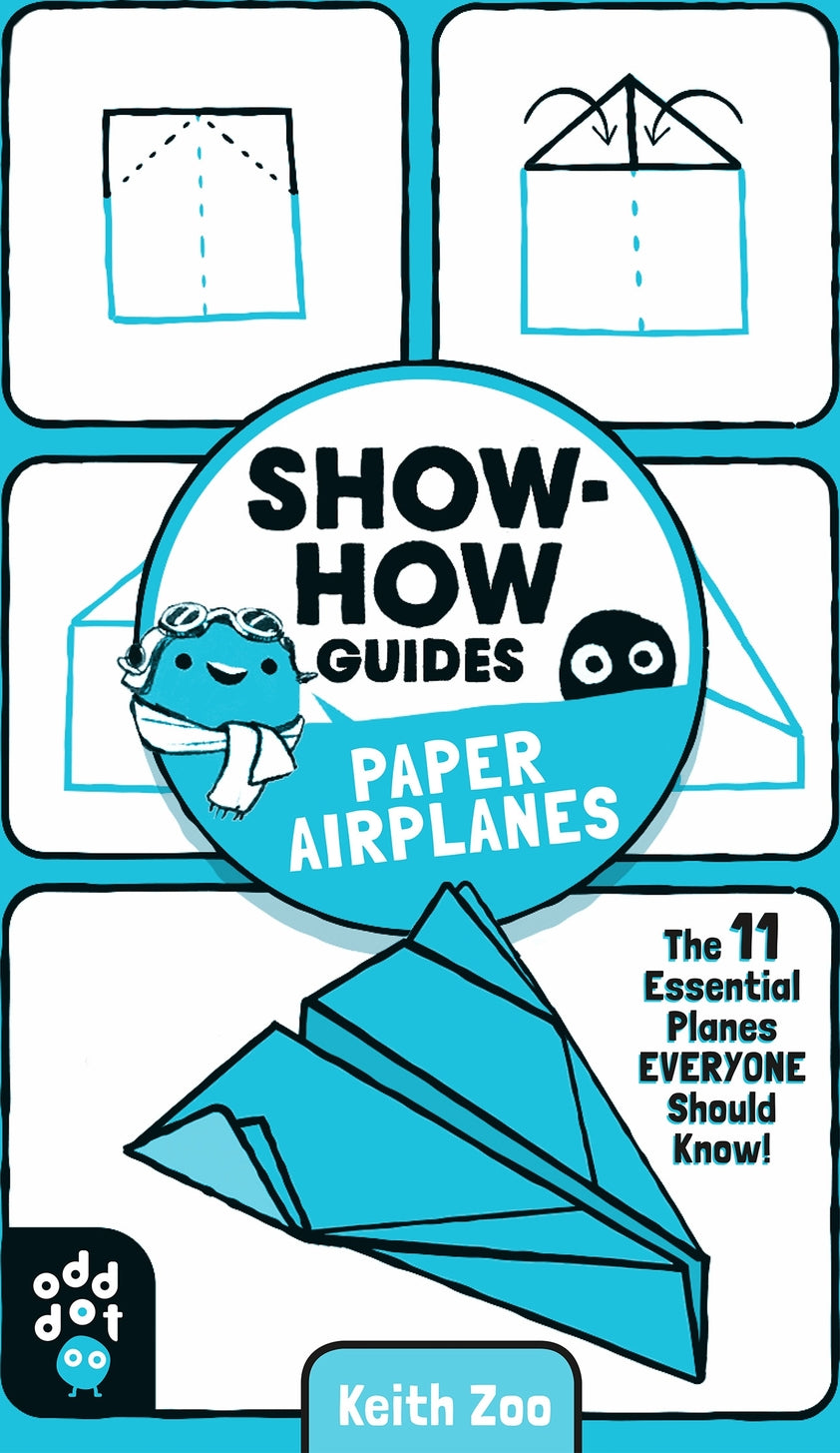 Show-How Guides: Paper Airplanes: The 11 Essential Planes Everyone Should Know!