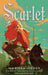 Scarlet: Book Two of the Lunar Chronicles