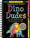 Scratch & Sketch Dino Dudes (Trace-Along)